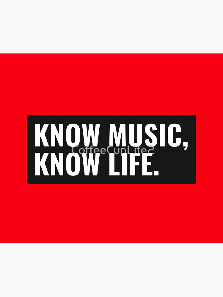 TheCoffeeCupLife: Know Music, Know Life. by CoffeeCupLife2