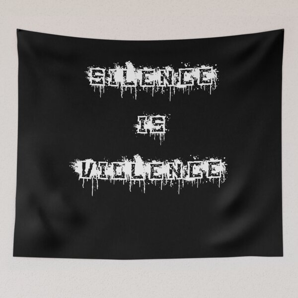 Item preview, SILENCE IS VIOLENCE (001) designed and sold by Dan-Barisi.