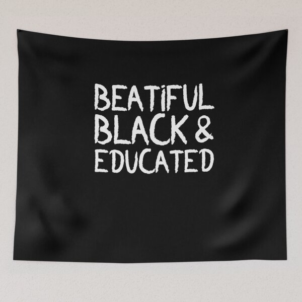 Item preview, Beatiful Black And Educated designed and sold by Merch By ika.