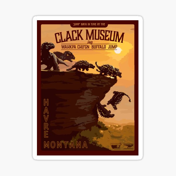 H. Earl Clack Museum and Wahkpa Chu'gn Buffalo Jump Sticker