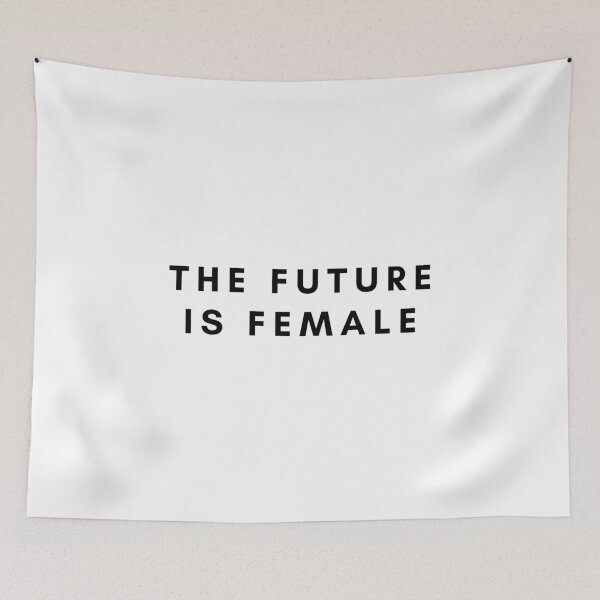 Item preview, The Future Is Female designed and sold by industryplant.