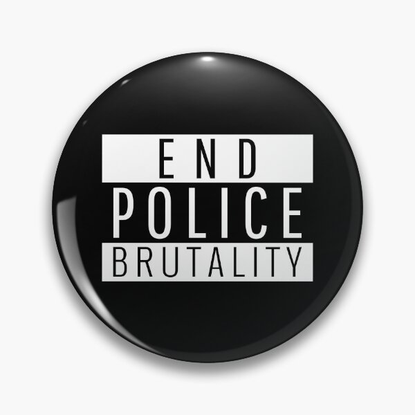 Item preview, End Police Brutality designed and sold by friendlyspoon.