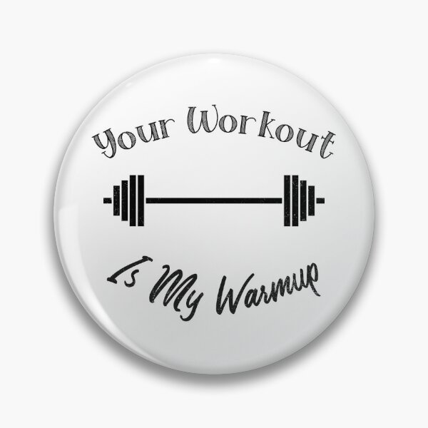 Item preview, Your Workout Is My Warmup designed and sold by BrinyTruthCo.