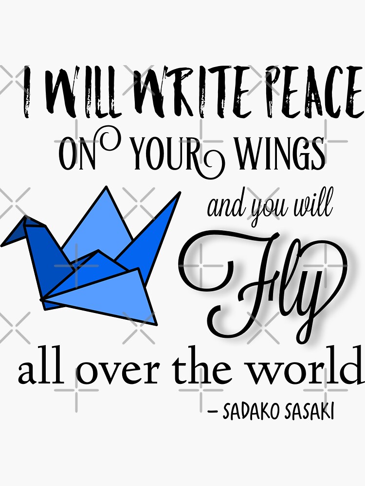 "Peace and Love Origami Paper Crane Quote" Sticker by BeeArtBoutique