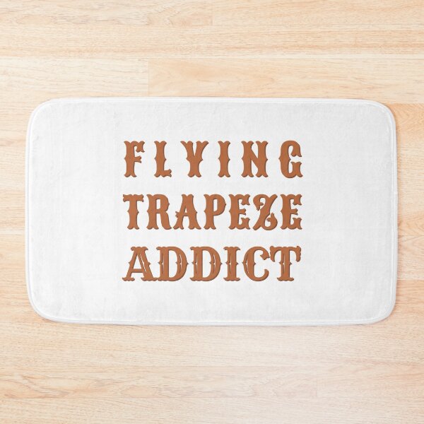 Item preview, Flying Trapeze Addict Retro Typography designed and sold by Hilda Rytteke.