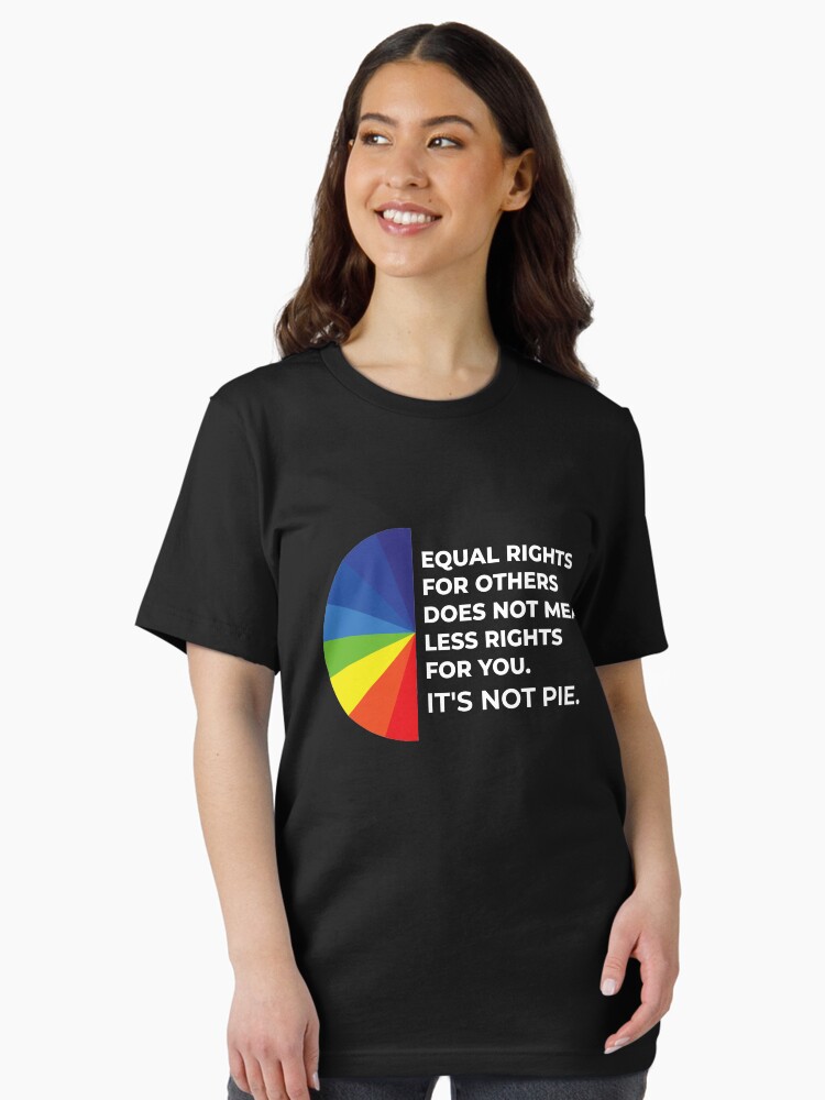 Thumbnail 2 von 7, Essential T-Shirt, Gleiche Rechte für andere bedeuten nicht weniger Rechte für Sie. Das ist kein Pie. designt und verkauft von jozefds.