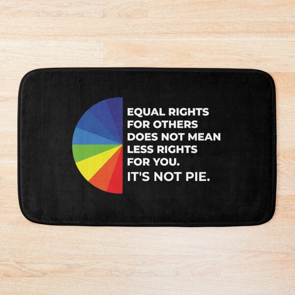 Item preview, Equal rights for others does not mean less rights for you. It's not Pie. designed and sold by jozefds.