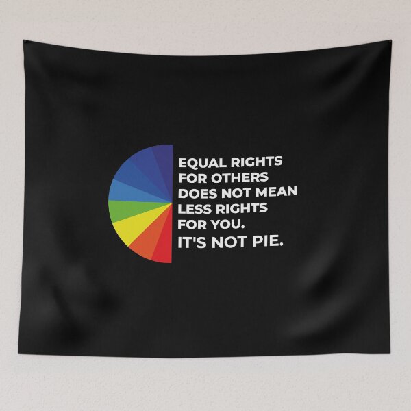 Item preview, Equal rights for others does not mean less rights for you. It's not Pie. designed and sold by jozefds.