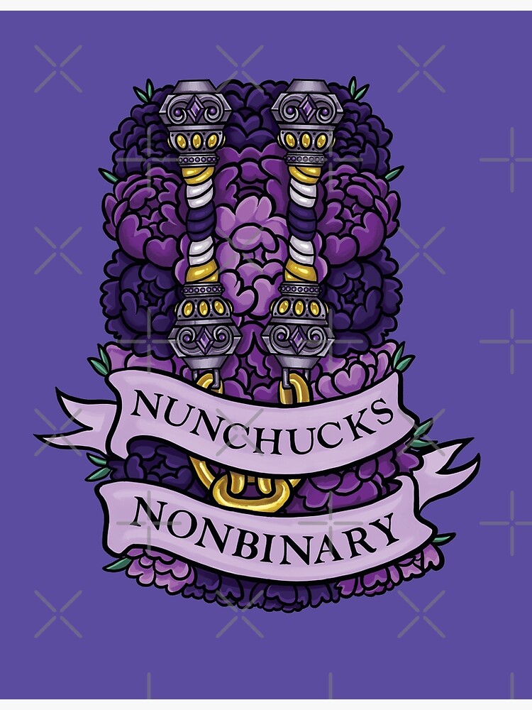 "NUNCHUCKS NONBINARY" Poster for Sale by foxflight Redbubble
