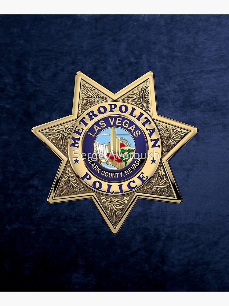 Las Vegas Metropolitan Police Department - L V M P D Badge over