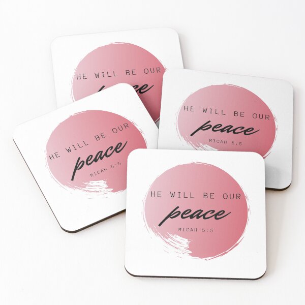 Item preview, He Will Be Our Peace, Micah 5:5 (Pink) designed and sold by bk2218.