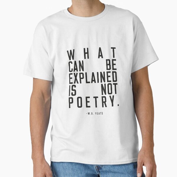 Item preview, What Is Poetry Quote, W.B Yeats designed and sold by shminoa.