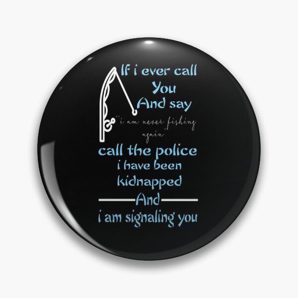 Fishing quotes,funny fishing gifts,funny fishing saying Pin for Sale by  adnane4off