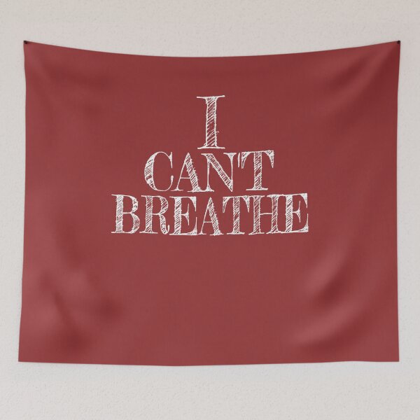 Item preview,  I can't breathe designed and sold by vibeno1.