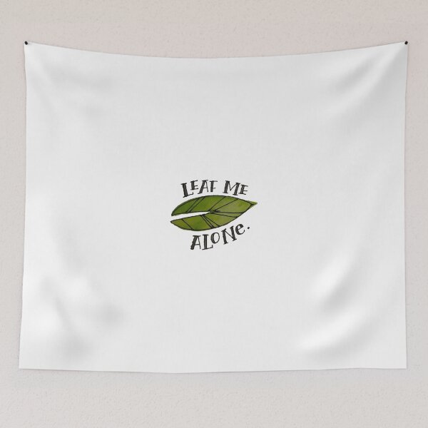 Item preview, Leaf Me Alone designed and sold by Mia Buffington.