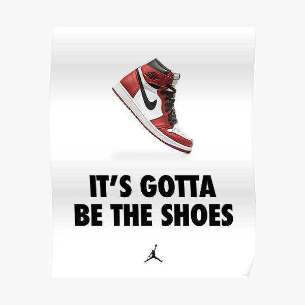 Ça doit être les chaussures Poster