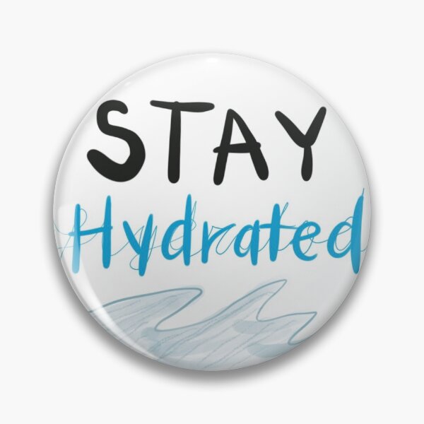 Item preview, Stay Hydrated designed and sold by c0r1nuc0p14.