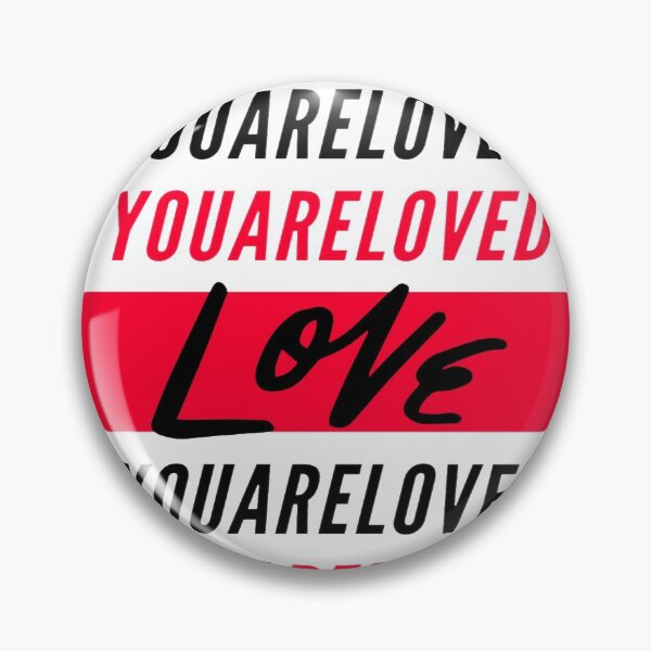Item preview, You are loved love designed and sold by lovesuperkarma.