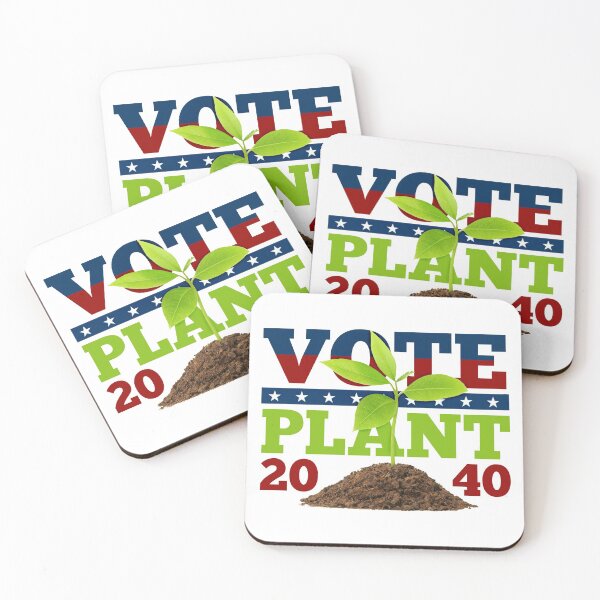 Item preview, It's 2040. Our President is a Plant! designed and sold by AliceCorsairs.