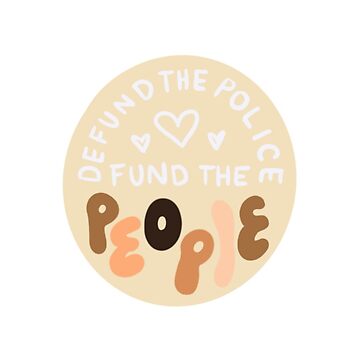Artwork thumbnail, Defund the Police, Fund the People by Natalie Ferrer