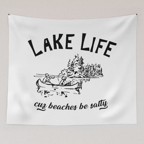 Item preview, Lake Life cuz beaches be salty designed and sold by Cindy Moore.