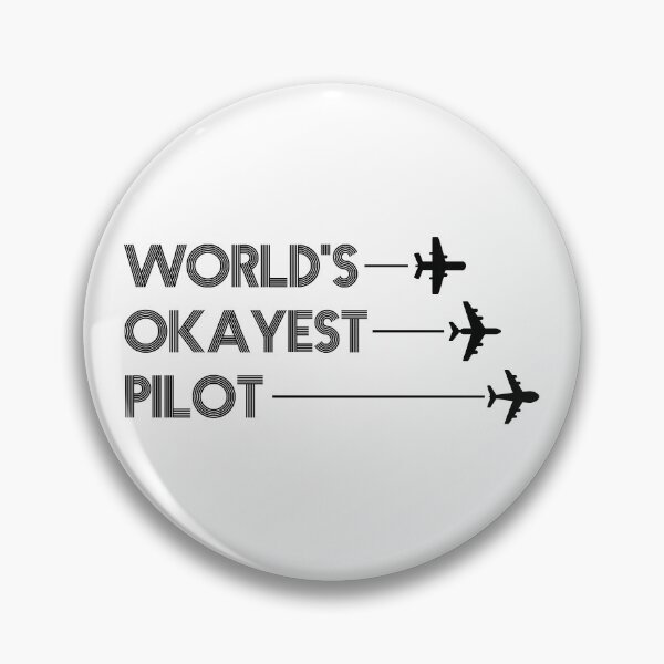 Item preview, World's Okayest Pilot designed and sold by kindxinn.