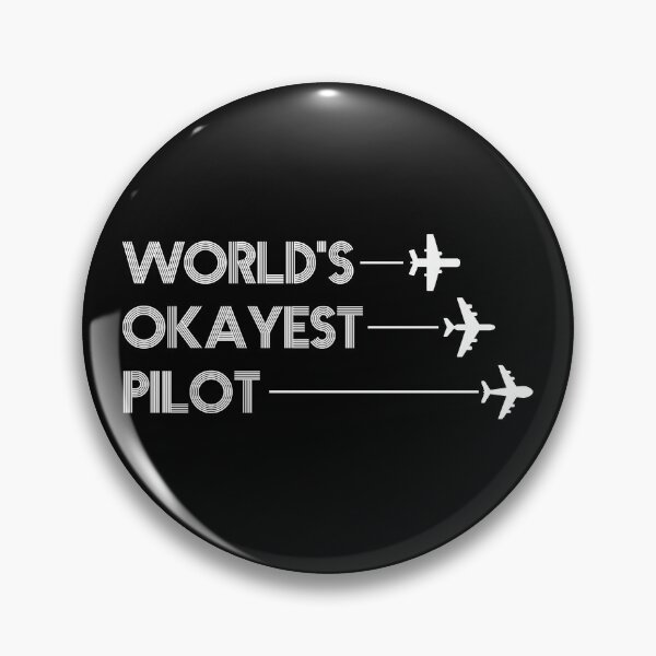Item preview, World's Okayest Pilot designed and sold by kindxinn.