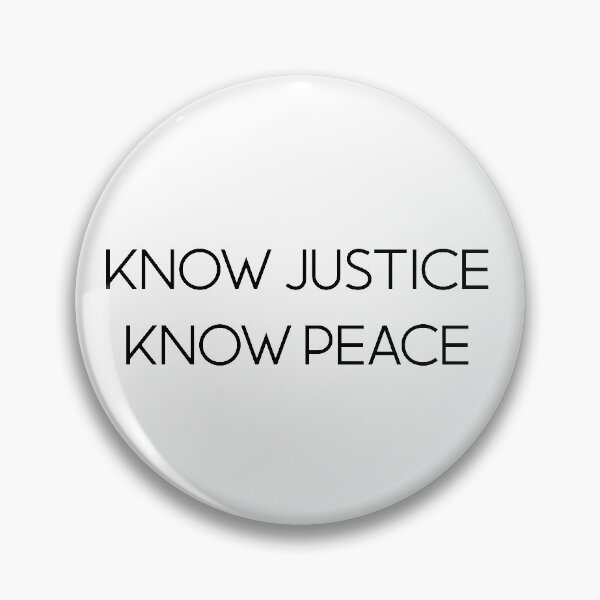 Item preview, know justice know peace designed and sold by Skeptikon.