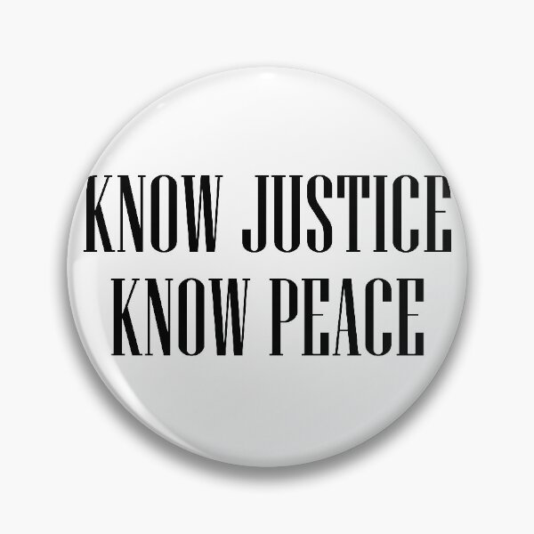 Item preview, know justice know peace designed and sold by Skeptikon.