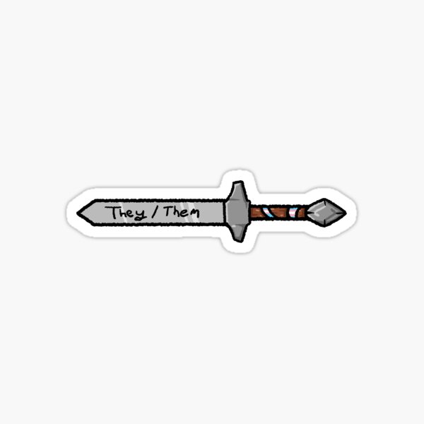 Item preview, Pronoun Sword Ver.1 - They/Them designed and sold by Vincent Campbell.