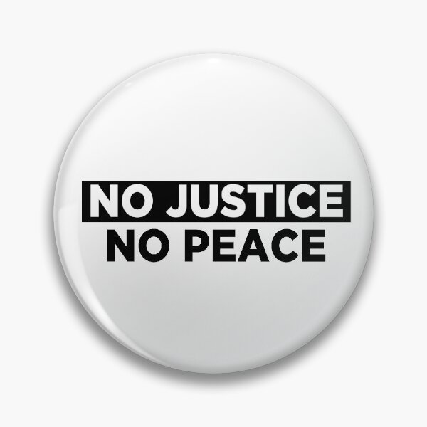 Item preview, no Justice no Peace designed and sold by Skeptikon.