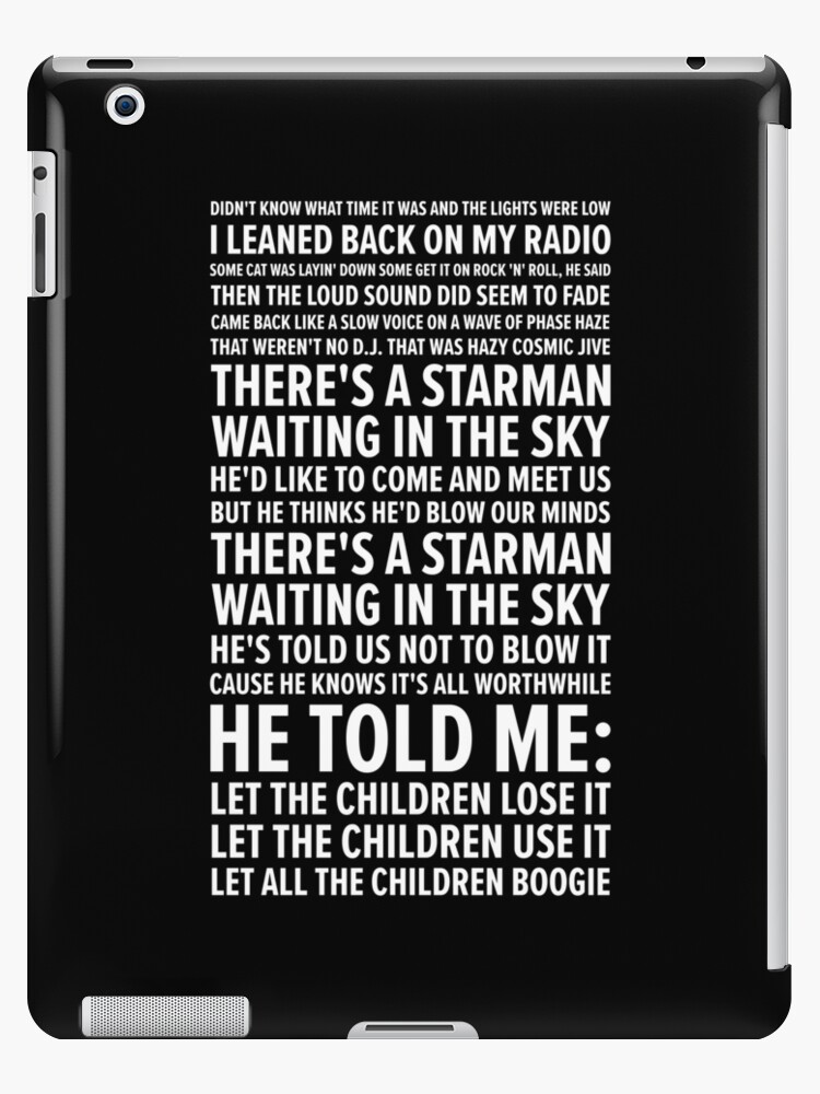 Starman Lyrics Ipad Case Skin By Mbphotography94 Redbubble