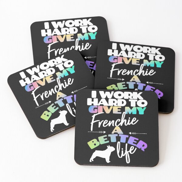 Item preview, Trabajo duro para darle a mi frenchie una vida mejor designed and sold by WOW TeesAndThings.
