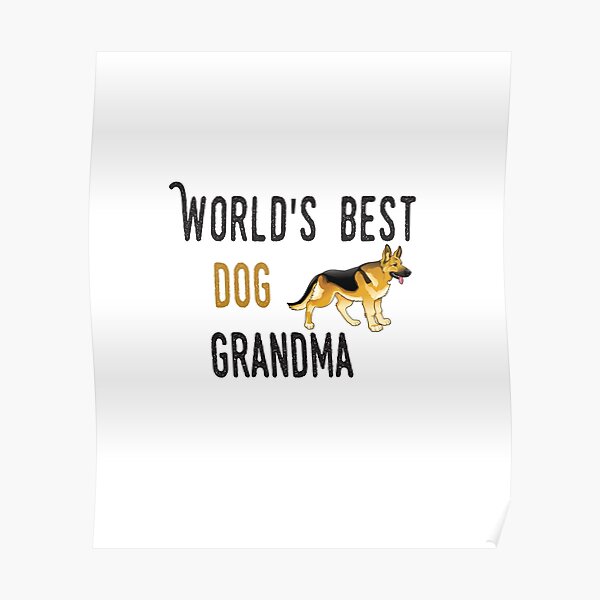 "World's best dog grandma, dog grandma, German Shepherd dog, dogs gifts