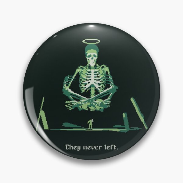 Item preview, They never left. designed and sold by gonegozzle.