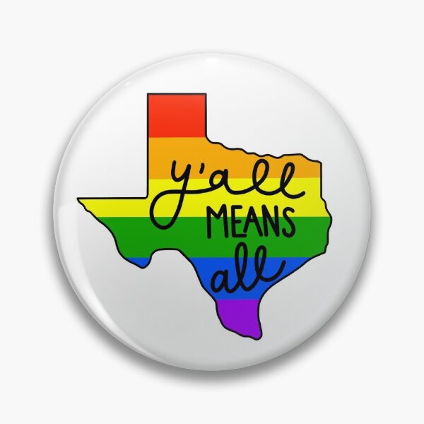 Item preview, "Y'all Means All" Texas LGBTQ+ Pride  designed and sold by pricklypearco.