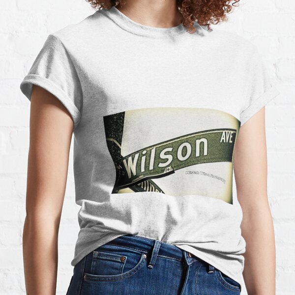 Wilson Avenue (Official), Pasadena, California by Mistah Wilson Classic T-Shirt