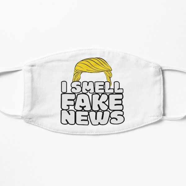 "I Smell Fake News" Funny Donald Trump Media Protest Flat Mask