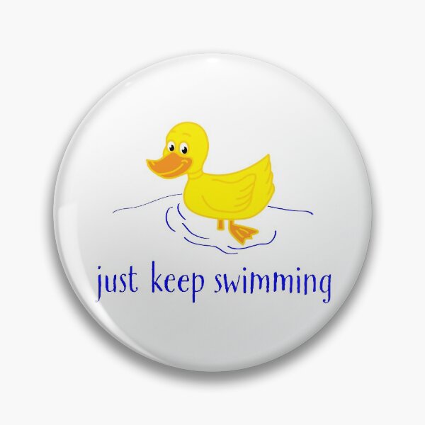 Item preview, Just Keep Swimming designed and sold by jennifuh.