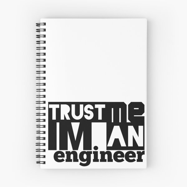 Item preview, trust me i'm an engineer (9gag) designed and sold by echovolution.