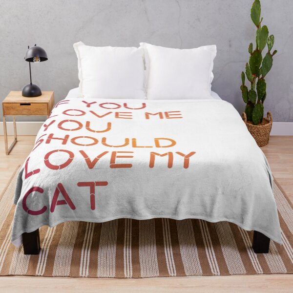 Item preview, IF YOU LOVE ME YOU SHOULD LOVE MY CAT. designed and sold by Sihamedtaha.