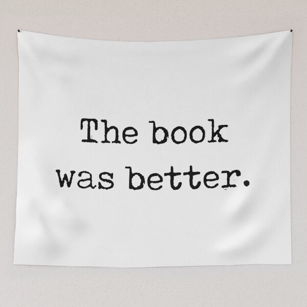 Item preview, The Book Was Better designed and sold by ThingsShop.