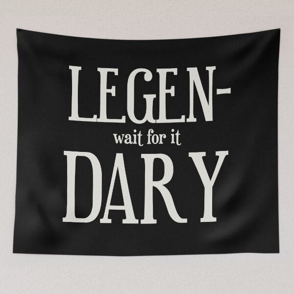 Artikelvorschau, Legendär - HIMYM entworfen und verkauft von ThingsShop.