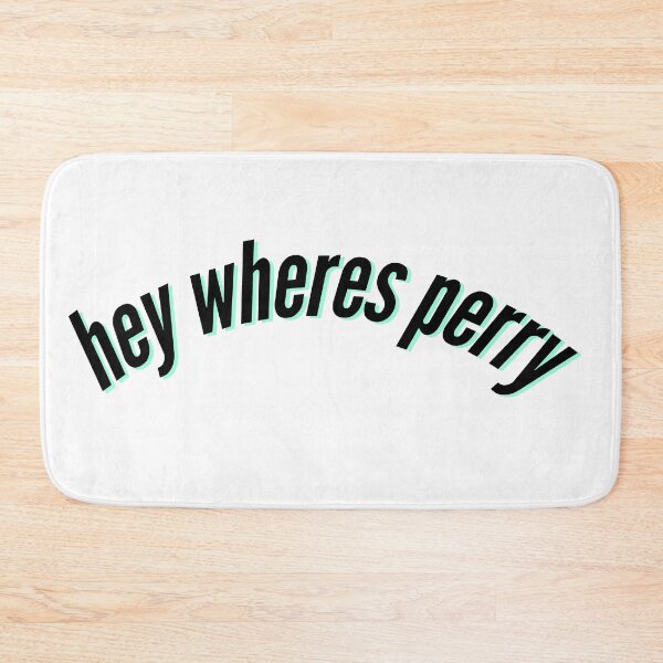 Item preview, Hey where’s perry  designed and sold by savannahnoel.