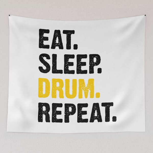 Item preview, Eat Sleep Drum Repeat designed and sold by Sutra-Lotus-Co.