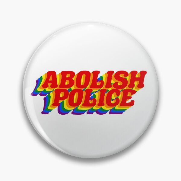 Item preview, ABOLISH POLICE pride designed and sold by PWRCT.