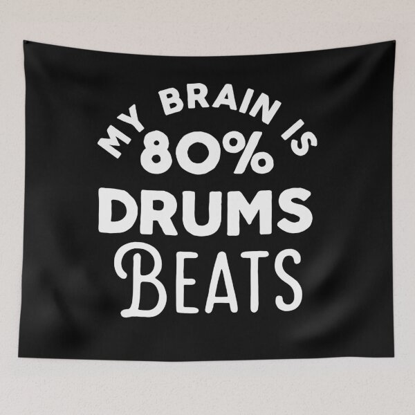 Item preview, My Brain is 80% Drums Beats (3) designed and sold by Sutra-Lotus-Co.