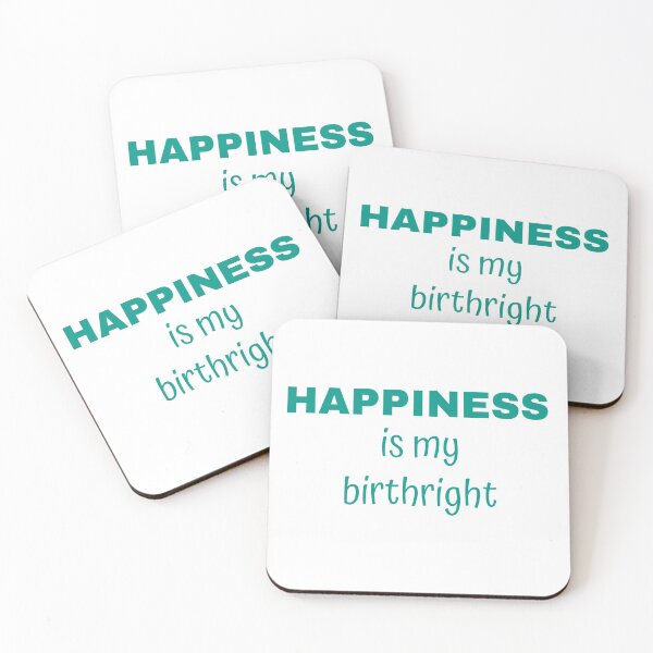 Item preview, HAPPINESS Is My Birthright - Inspirational Quote designed and sold by BuyMe1.