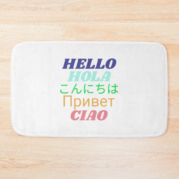 Item preview, Hello,Hola,Kon'nichiwa,Privet,Ciao designed and sold by IcyTees.