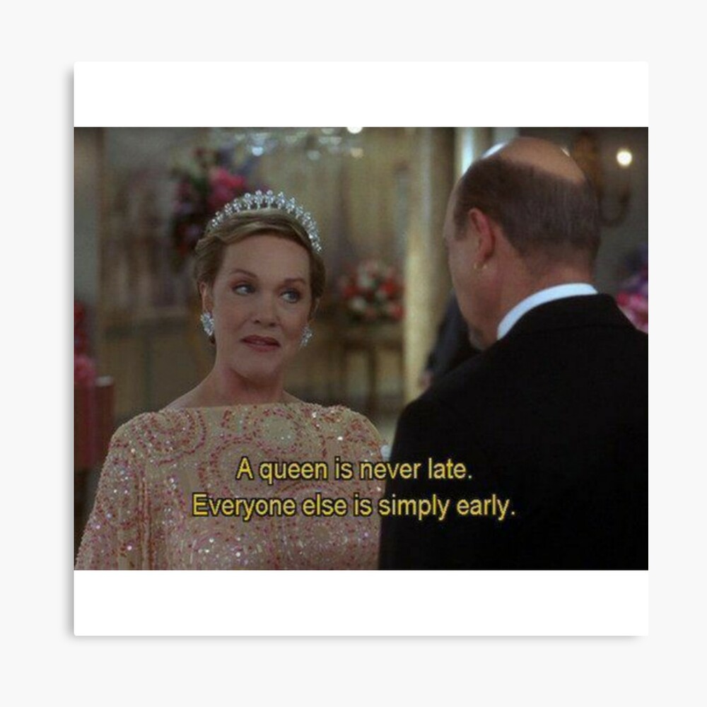 A Queen Is Never Late Photographic Print By Dreamgirl123 Redbubble